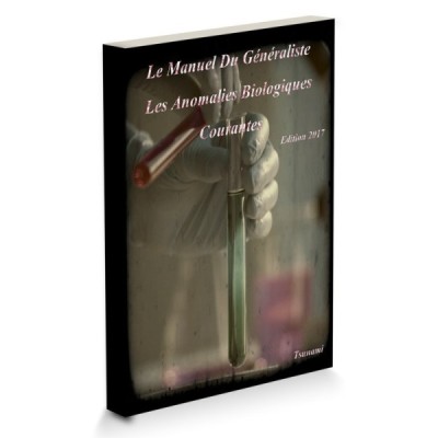 EMC Le Manuel Du Généraliste - Les Anomalies Biologiques Courantes EMC Le Manuel Du Généraliste - Les Anomalies Biologiques Courantes