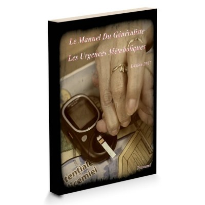 EMC Le Manuel Du Généraliste - Les Urgences Métaboliques EMC Le Manuel Du Généraliste - Les Urgences Métaboliques