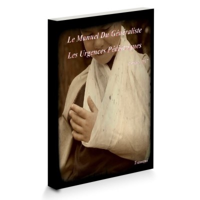 EMC Le Manuel Du Généraliste - Les Urgences Pédiatriques EMC Le Manuel Du Généraliste - Les Urgences Pédiatriques